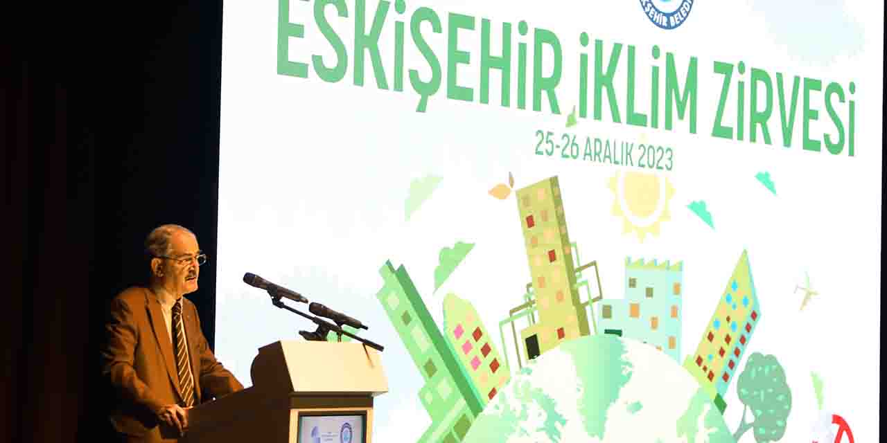 "Eskişehir İklim Zirvesi" başladı!