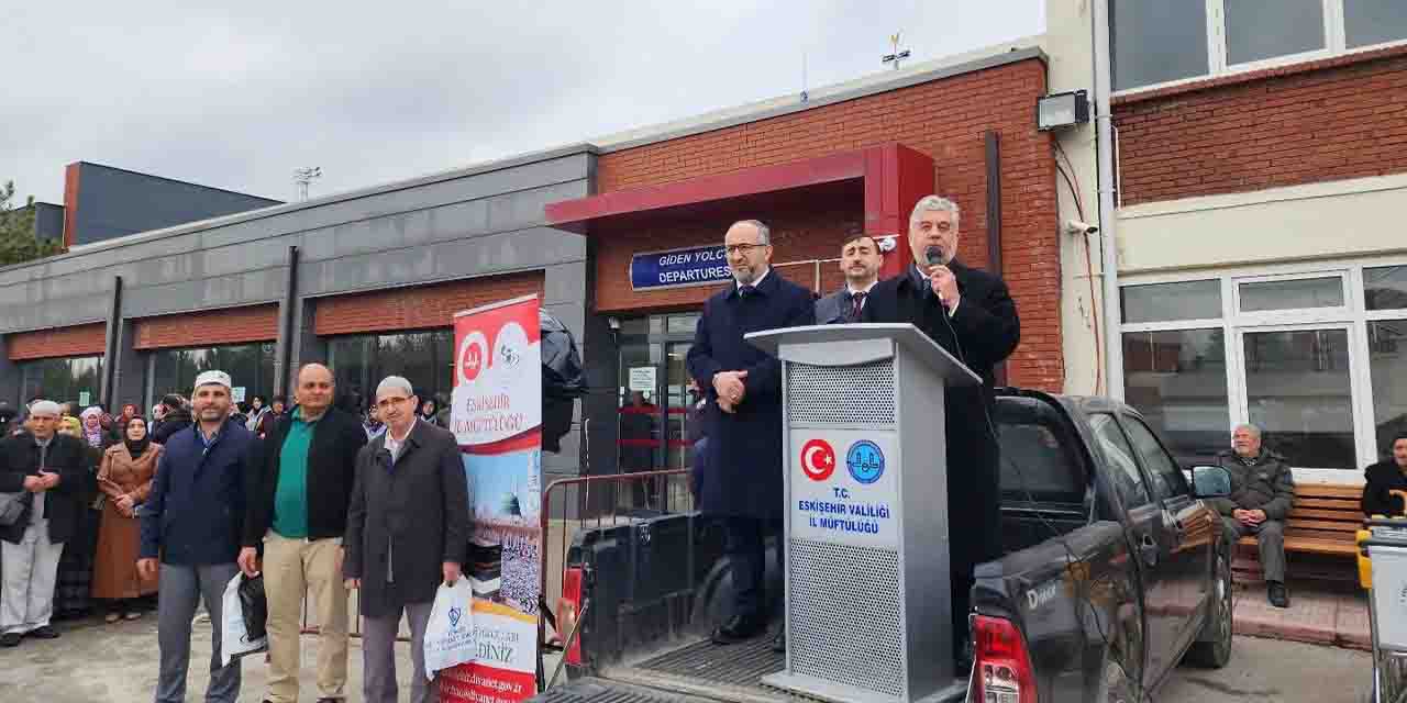 Eskişehirli umreciler kutsal topraklara doğru yola çıktılar