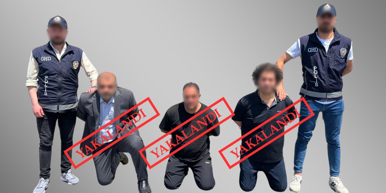 Interpol tarafından aranan şüpheliler yakalandı!