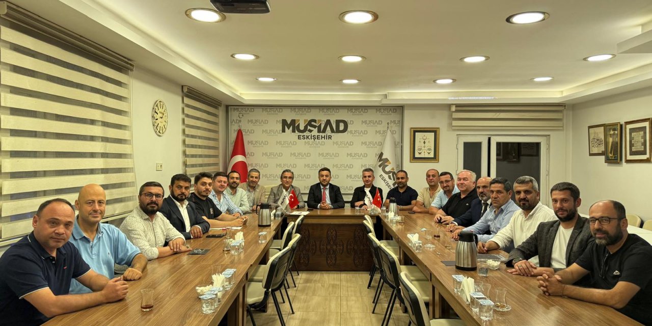 Sadettin Yücel'den MÜSİAD'a ziyaret