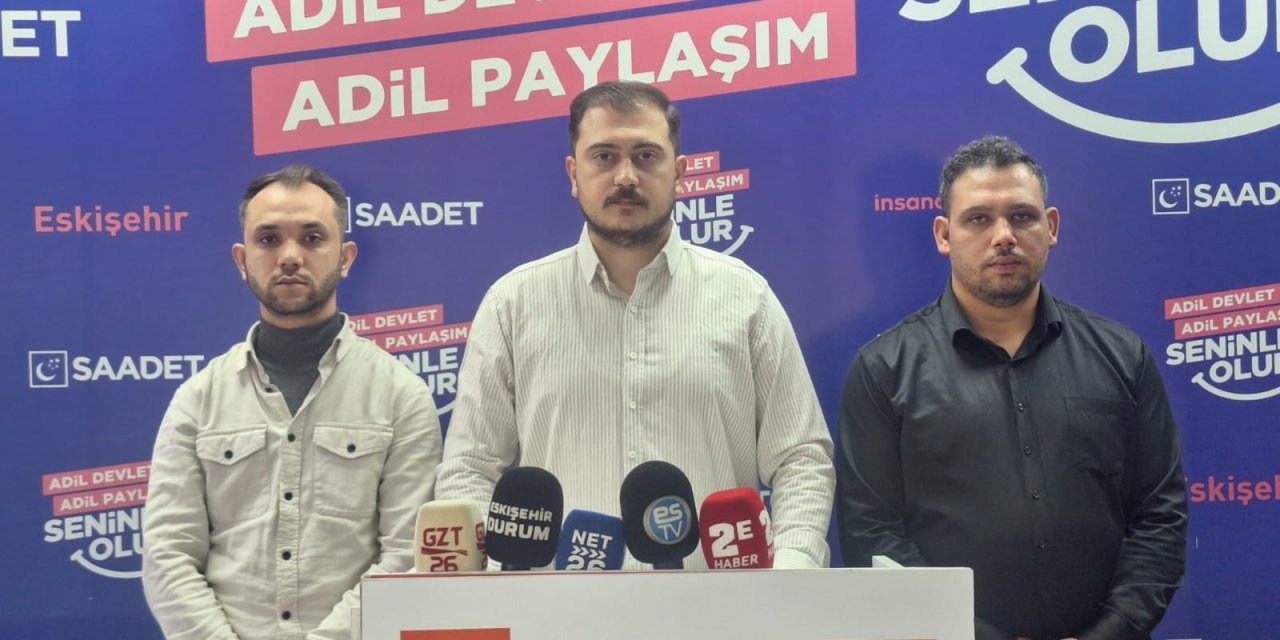 Saadet Partisi’nden iktidara ve belediyelere tepki