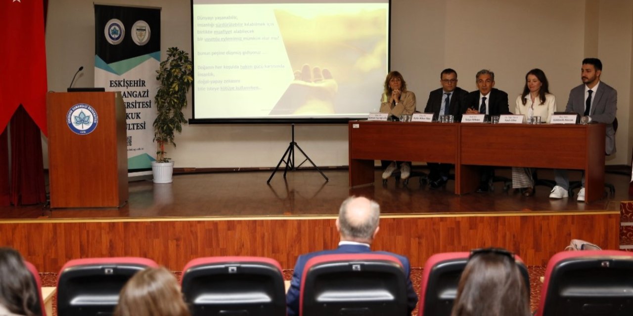 ESOGÜ’de sürdürülebilirlik ve rekabet hukuku sempozyumu