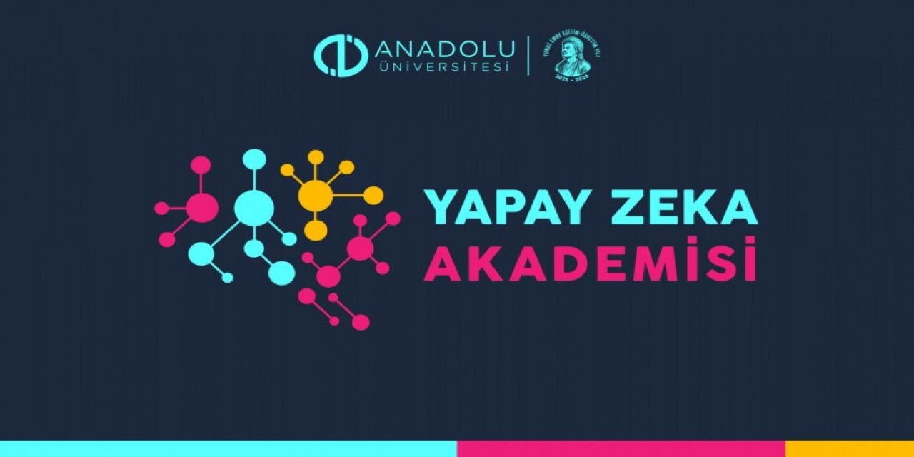 Yapay Zekâ Akademisi programı için başvurular tamamlandı