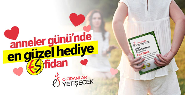 FİDANLAR ANNELER İÇİN