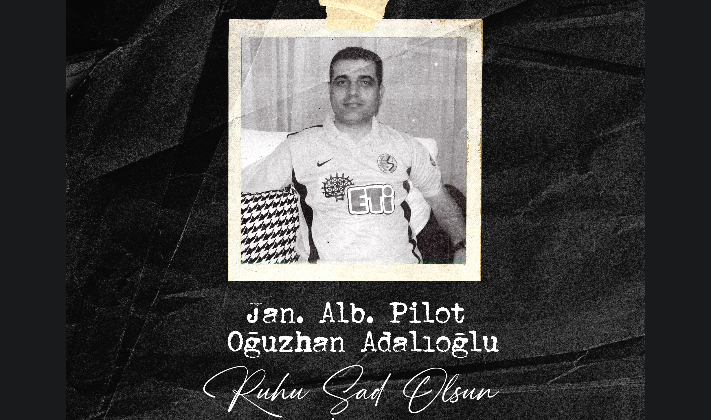 ADALIOĞLU İÇİN BAŞSAĞLIĞI MESAJI