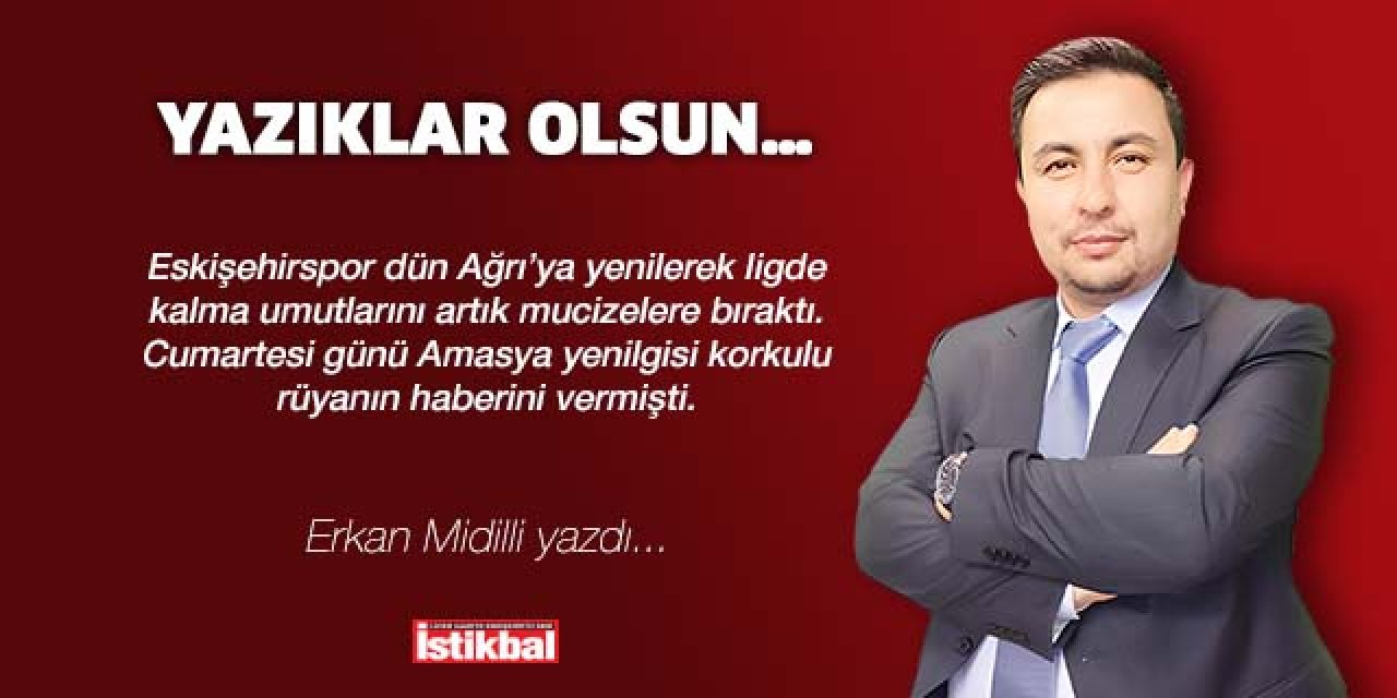 YAZIKLAR OLSUN…