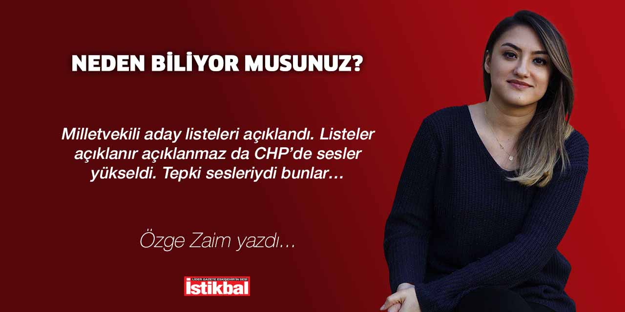 NEDEN BİLİYOR MUSUNUZ?