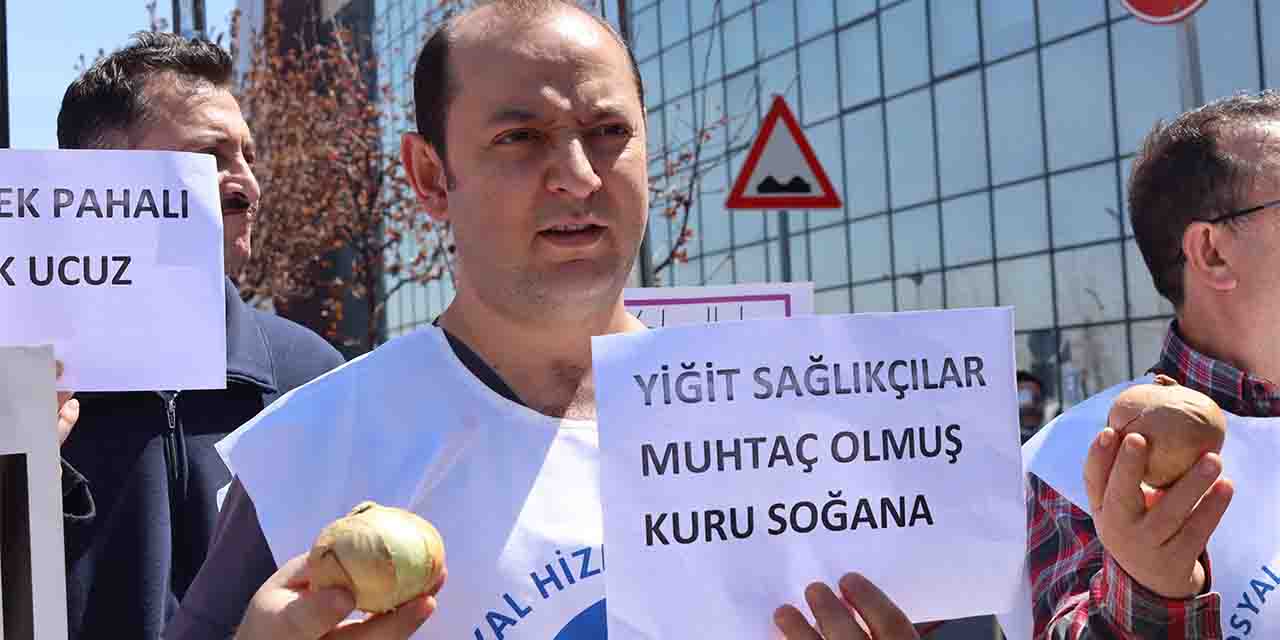 ‘’Yiğit sağlıkçılar kuru soğana muhtaç oldular’’