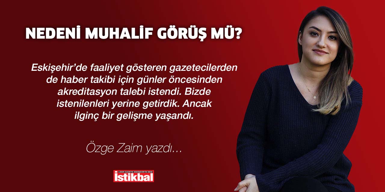 NEDENİ MUHALİF GÖRÜŞ MÜ?