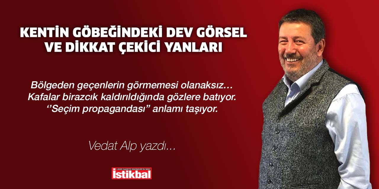 Kentin göbeğindeki dev görsel ve dikkat çekici yanları