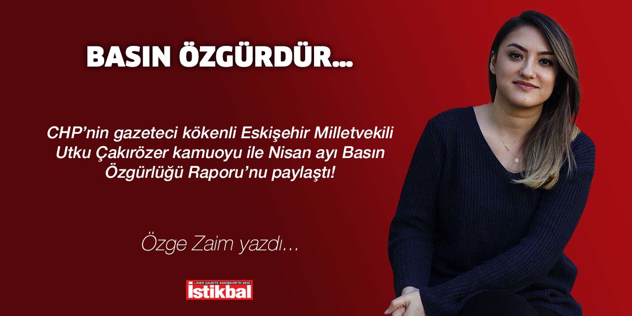 BASIN ÖZGÜRDÜR…