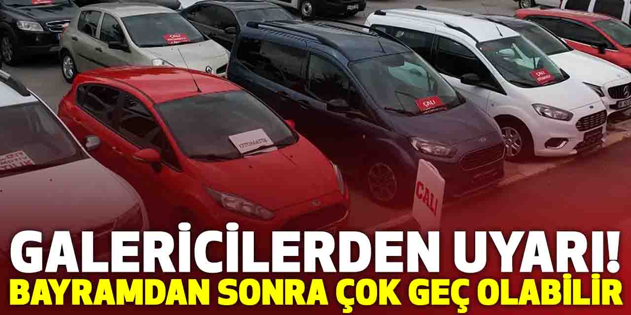 Galericilerden uyarı! Bayramdan sonra çok geç olabilir...