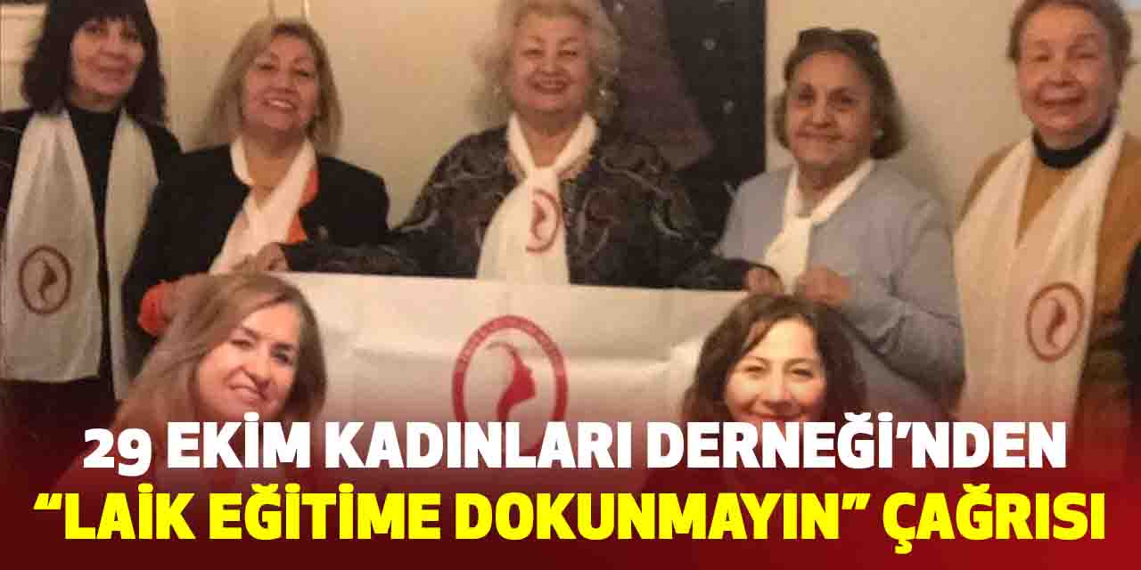 "Laik eğitime dokunmayın"
