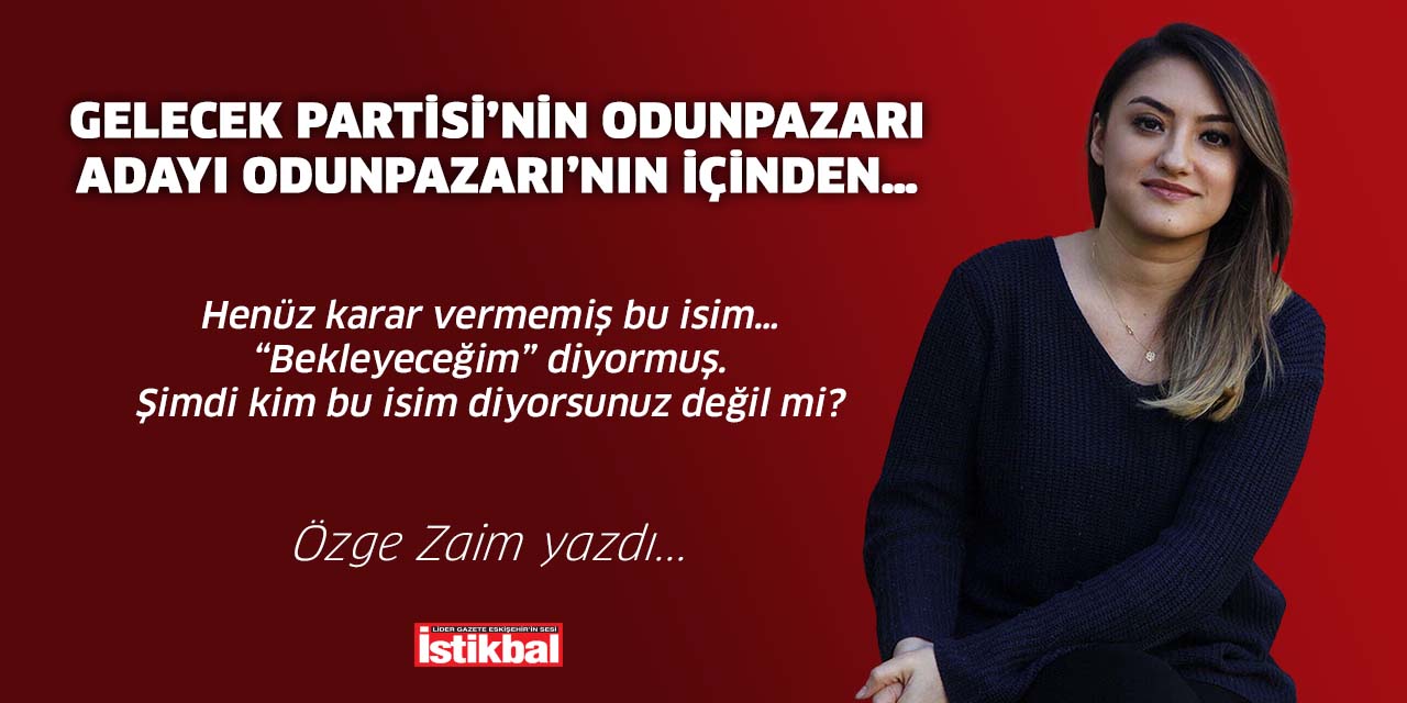 Gelecek Partisi’nin Odunpazarı adayı Odunpazarı’nın içinden…