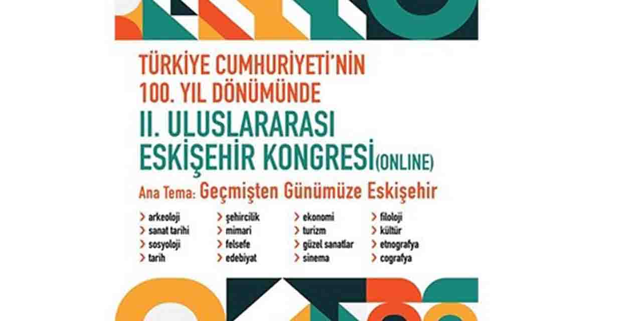 Eskişehir'de uluslararası kongre yapılacak